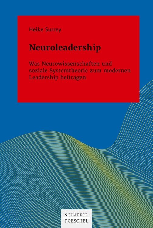 Bild vom Artikel Neuroleadership vom Autor Heike Surrey