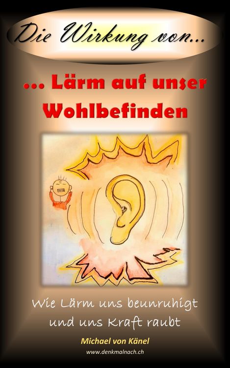 Produktbild: Die Wirkung von L&auml;rm auf unser Wohlbefinden