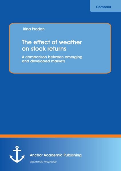 Produktbild: The effect of weather on stock returns: A comparison between emerging and developed markets