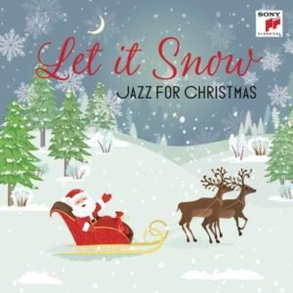 Let It Snow - Jazz for Christmas