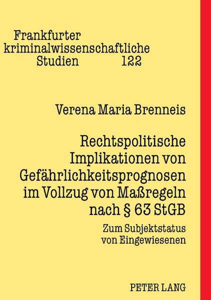 Produktbild: Rechtspolitische Implikationen von Gef&auml;hrlichkeitsprognosen im Vollzug von Ma&szlig;regeln nach &sect; 63 StGB