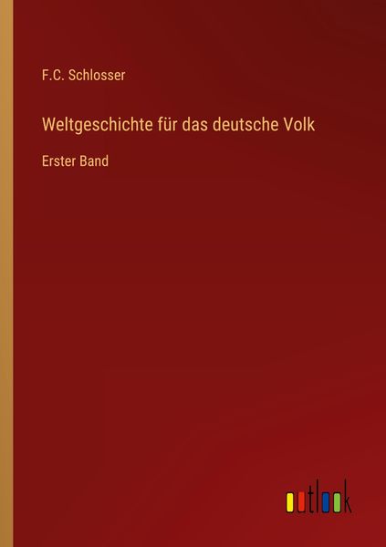 Produktbild: Weltgeschichte f&uuml;r das deutsche Volk