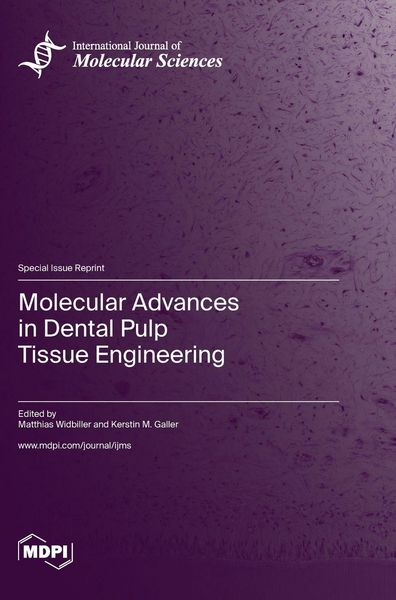 Produktbild: Molecular Advances in Dental Pulp Tissue Engineering