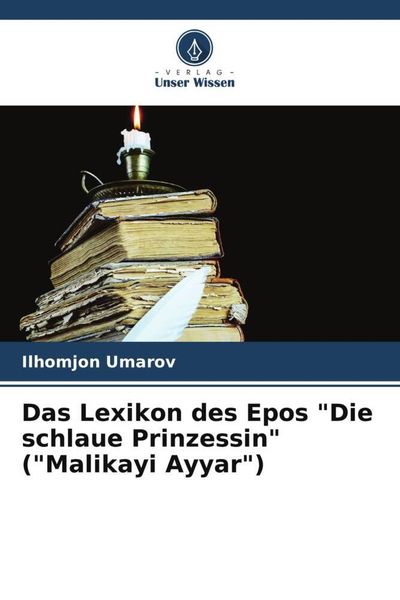 Produktbild: Das Lexikon des Epos "Die schlaue Prinzessin" ("Malikayi Ayyar")