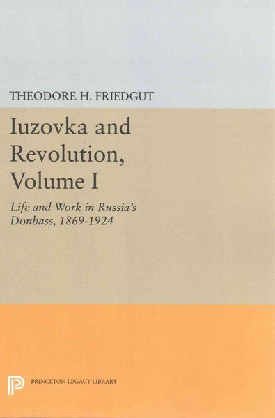 Produktbild: Iuzovka and Revolution, Volume I