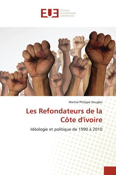Produktbild: Les Refondateurs de la C&ocirc;te d'ivoire