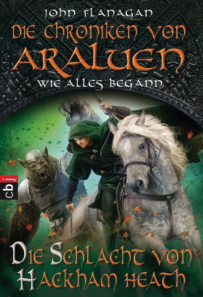 Die Chroniken von Araluen - Wie alles begann, Taschenbuch von John Flanagan, Cbt, 9783570226315