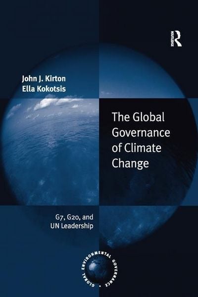 Produktbild: Kirton, J: The Global Governance of Climate Change