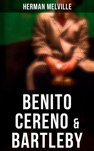 Produktbild: Benito Cereno & Bartleby
