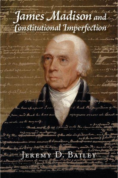 Produktbild: James Madison and Constitutional Imperfection