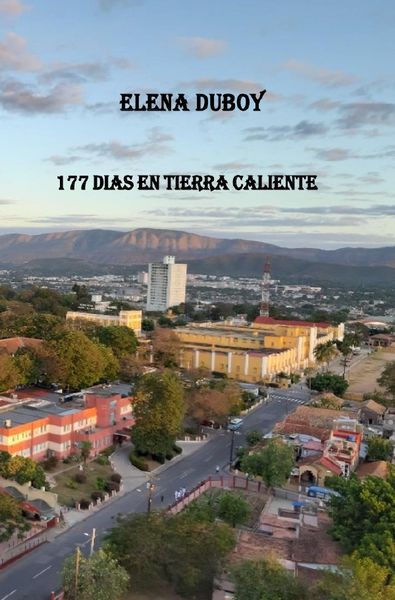 Produktbild: 177 Tage in Tierra Caliente / 177 Dias en Tierra Caliente