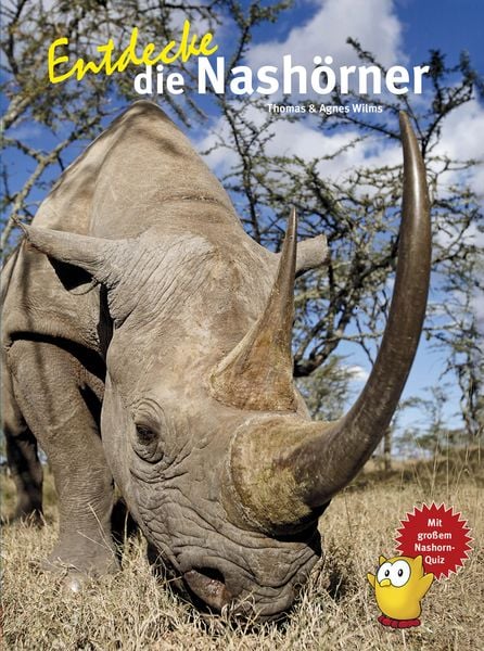 Entdecke die Nashörner, Gebundene Ausgabe von Thomas Wilms,Agnes Wilms, Natur Und Tier, 978-3-86659-412-8