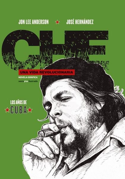 Produktbild: Che, Una vida revolucionaria : los a&ntilde;os de Cuba