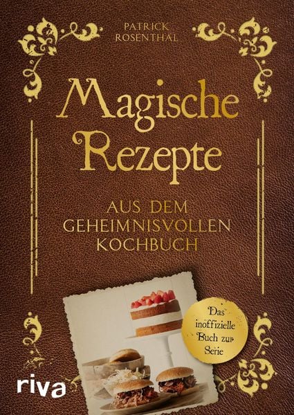 Produktbild: Magische Rezepte aus dem geheimnisvollen Kochbuch