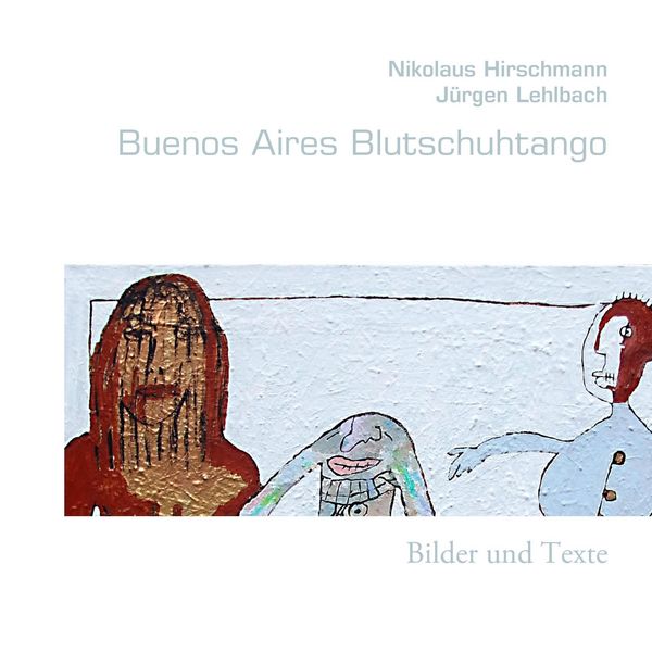 Produktbild: Buenos Aires Blutschuhtango