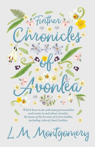 Produktbild: Further Chronicles of Avonlea