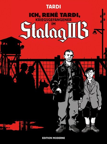 Produktbild: Ich Ren&eacute; Tardi, Kriegsgefangener im Stalag IIB