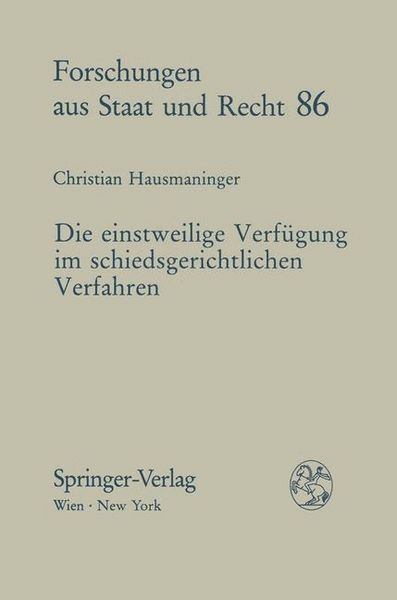 Produktbild: Die einstweilige Verf&uuml;gung im schiedsgerichtlichen Verfahren