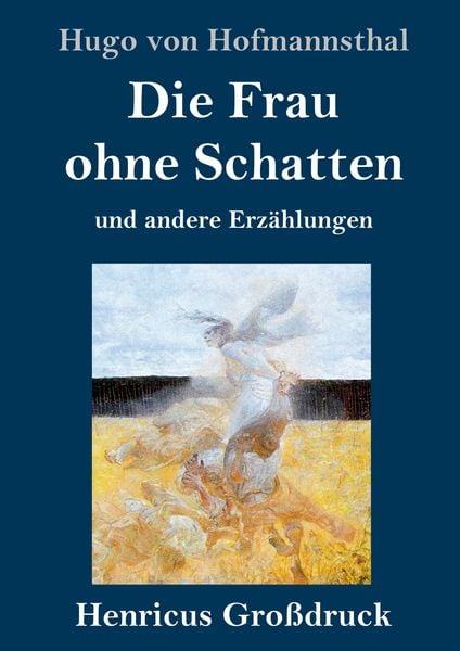 Produktbild: Die Frau ohne Schatten (Gro&szlig;druck)