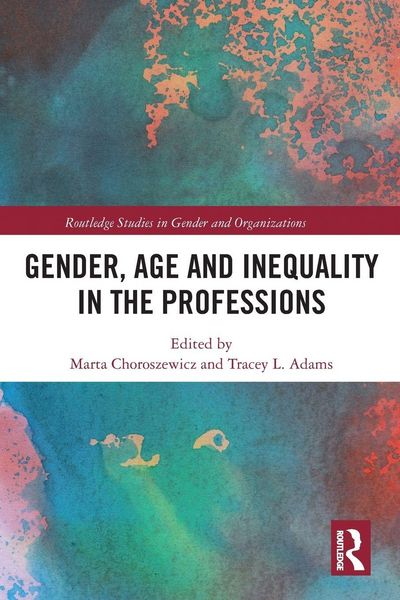 Produktbild: Gender, Age and Inequality in the Professions
