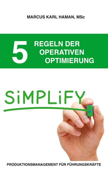 Produktbild: 5 Regeln der operativen Optimierung