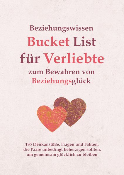 Produktbild: Beziehungswissen Bucket List f&uuml;r Verliebte zum Bewahren von Beziehungsgl&uuml;ck