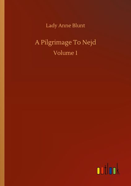 Produktbild: A Pilgrimage To Nejd