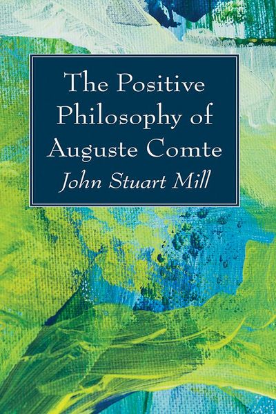 Produktbild: The Positive Philosophy of Auguste Comte