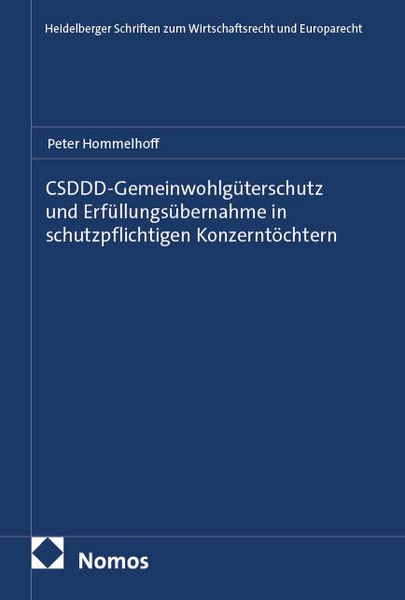Produktbild: CSDDD-Gemeinwohlg&uuml;terschutz und Erf&uuml;llungs&uuml;bernahme in schutzpflichtigen Konzernt&ouml;chtern