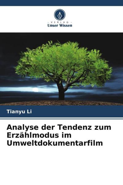 Produktbild: Analyse der Tendenz zum Erz&auml;hlmodus im Umweltdokumentarfilm