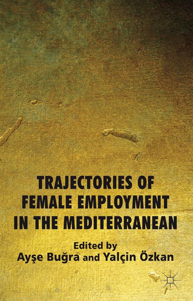 Produktbild: Trajectories of Female Employment in the Mediterranean