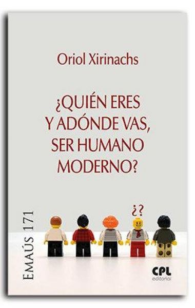 Produktbild: Quien Eres Y Adonde Vas Ser Humano Moderno?