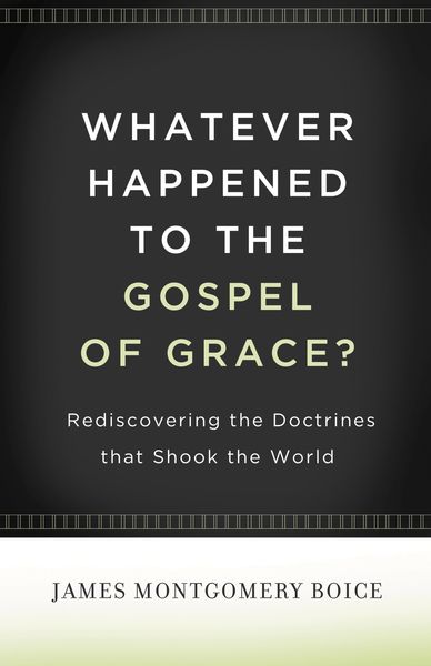 Produktbild: Whatever Happened to The Gospel of Grace?