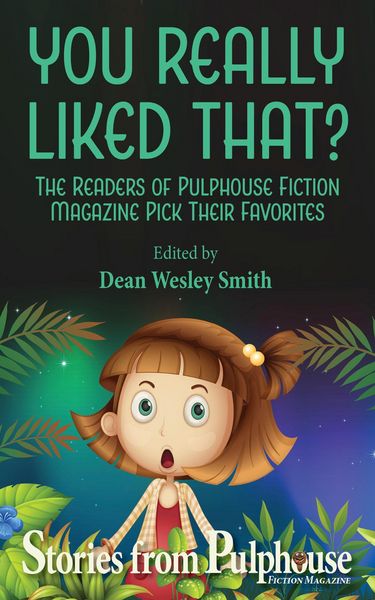 Produktbild: You Really Liked That?: Stories from Pulphouse Magazine