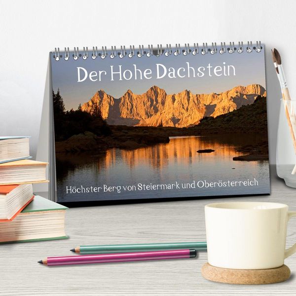 Produktbild: Der Hohe Dachstein (Tischkalender 2026 DIN A5 quer), CALVENDO Monatskalender