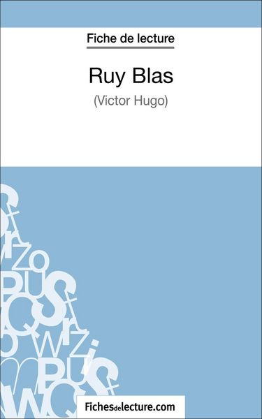 Produktbild: Ruy Blas de Victor Hugo (Fiche de lecture)