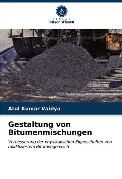 Produktbild: Gestaltung von Bitumenmischungen