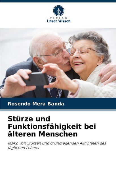 Produktbild: St&uuml;rze und Funktionsf&auml;higkeit bei &auml;lteren Menschen