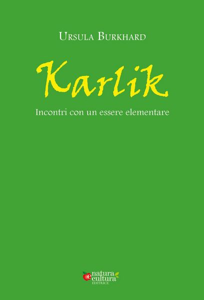 Produktbild: Karlik. Incontri con un essere elementare