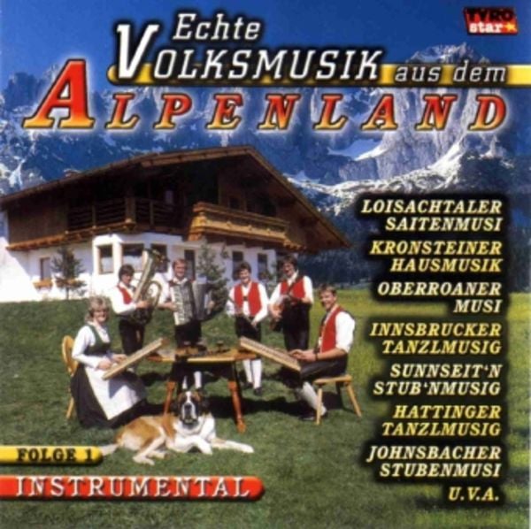 Echte Volksmusik Aus Dem Alpenland