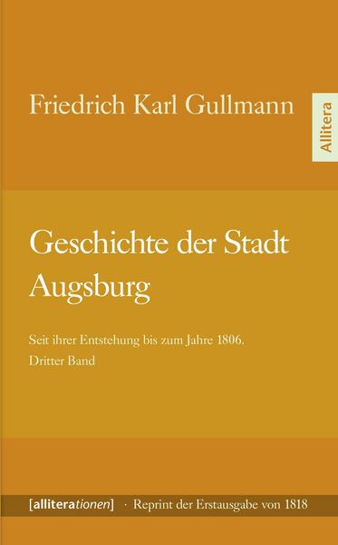 Geschichte der Stadt Augsburg, Taschenbuch von Friedrich Karl Gullmann, Buch & media, 9783869063904