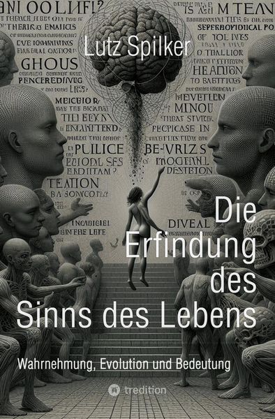 Produktbild: Die Erfindung des Sinns des Lebens