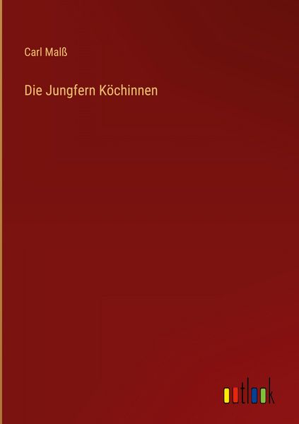 Produktbild: Die Jungfern K&ouml;chinnen