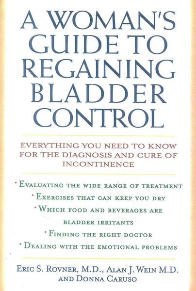 Produktbild: A Woman's Guide to Regaining Bladder Control