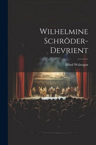 Produktbild: Wilhelmine Schr&ouml;der-Devrient