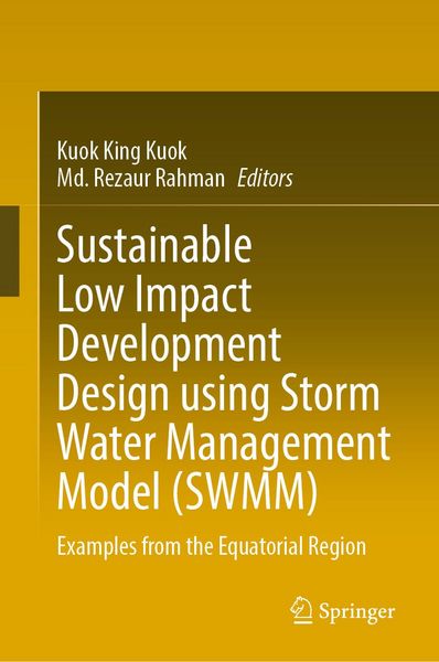 Produktbild: Sustainable Low Impact Development Design using Storm Water Management Model (SWMM)