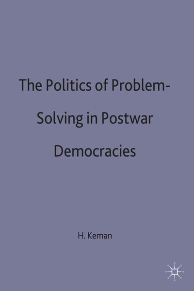 Produktbild: The Politics of Problem-Solving in Postwar Democracies