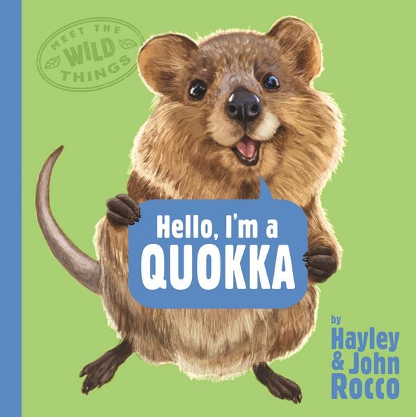 Produktbild: Hello, I'm a Quokka (Meet the Wild Things, Book 3)