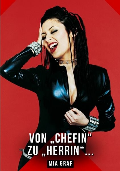 Produktbild: Von &bdquo;Chefin&ldquo; zu &bdquo;Herrin&ldquo; ...