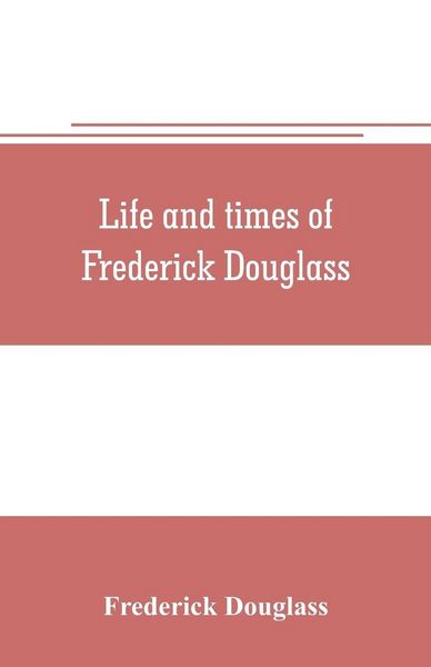Produktbild: Life and times of Frederick Douglass
